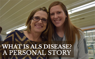 Kimberly and her mom: What is ALS Disease? A Personal Story